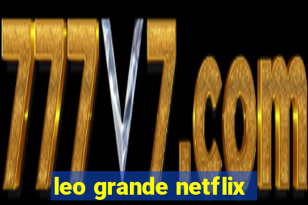 leo grande netflix